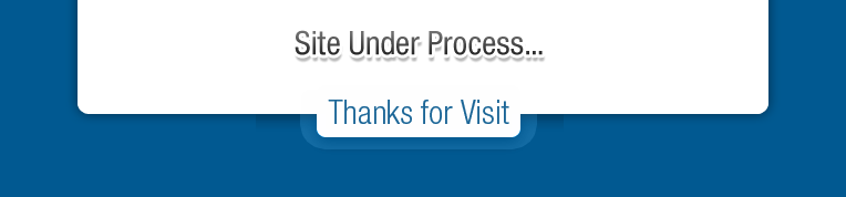 Site Under Process... Thanks for Visit